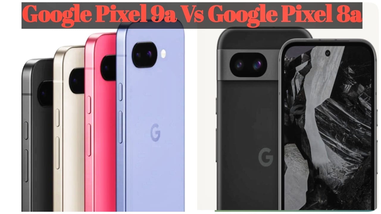 Google Pixel 9a vs Google Pixel 8a